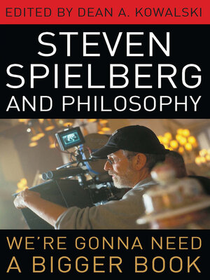 cover image of Steven Spielberg and Philosophy